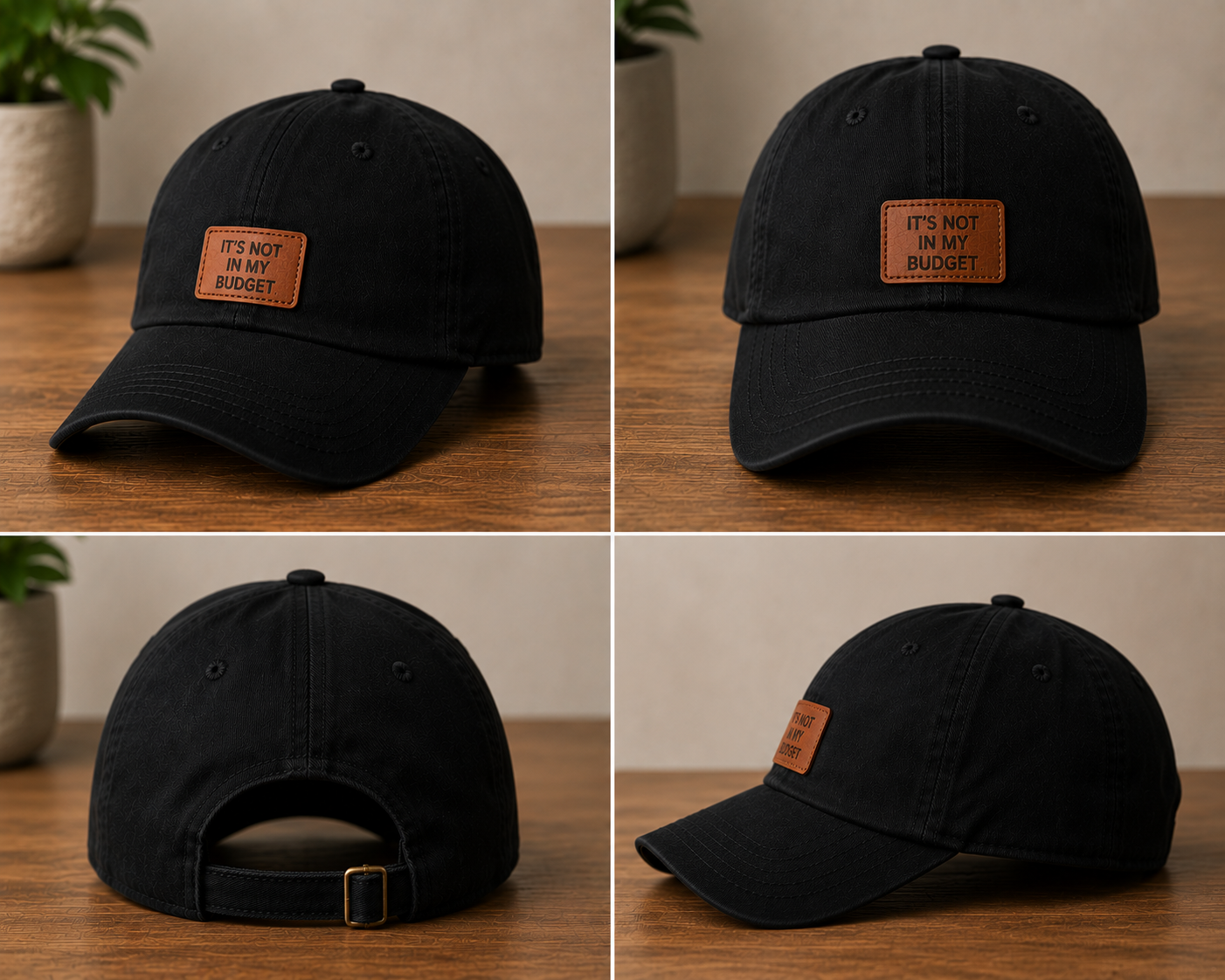 It’s Not In My Budget™ Signature Hat